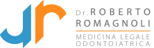 Medicina Legale Odontoiatrica – Dott. Roberto Romagnoli